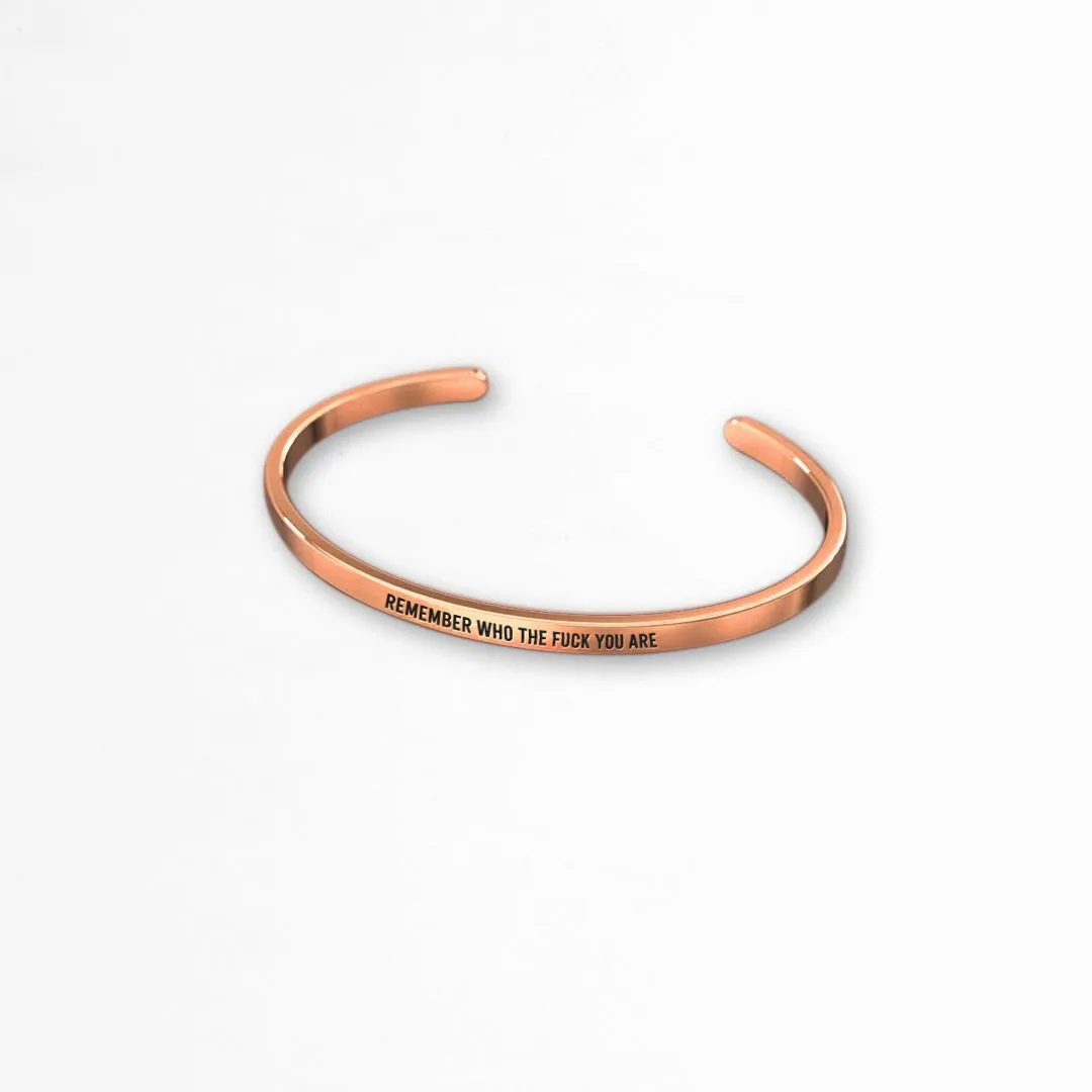 Remember Who The F♥ck You Are Thin Cuff Bracelet